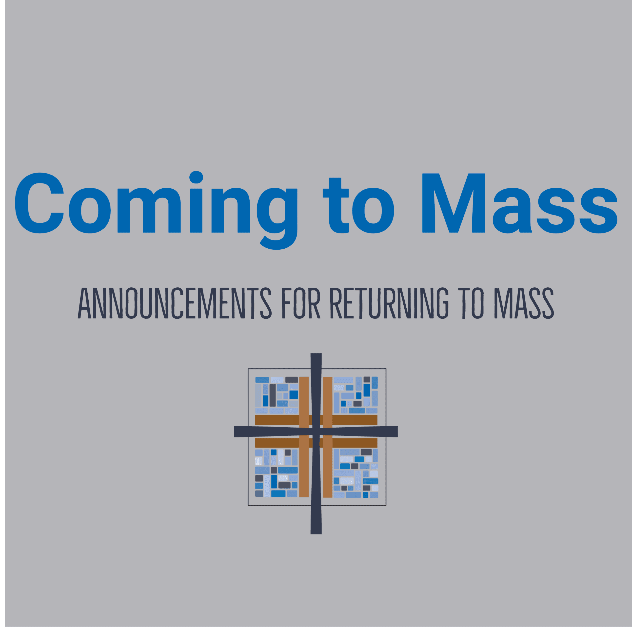Transfiguration Catholic Church Welcomes You Back! Gathering for Mass Guidelines