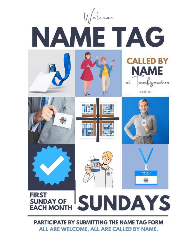 Name Tag Sunday, June 3-4!