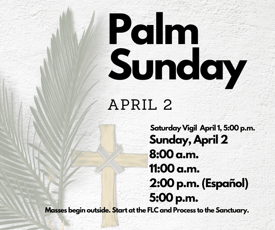 Palm Sunday Mass Schedule