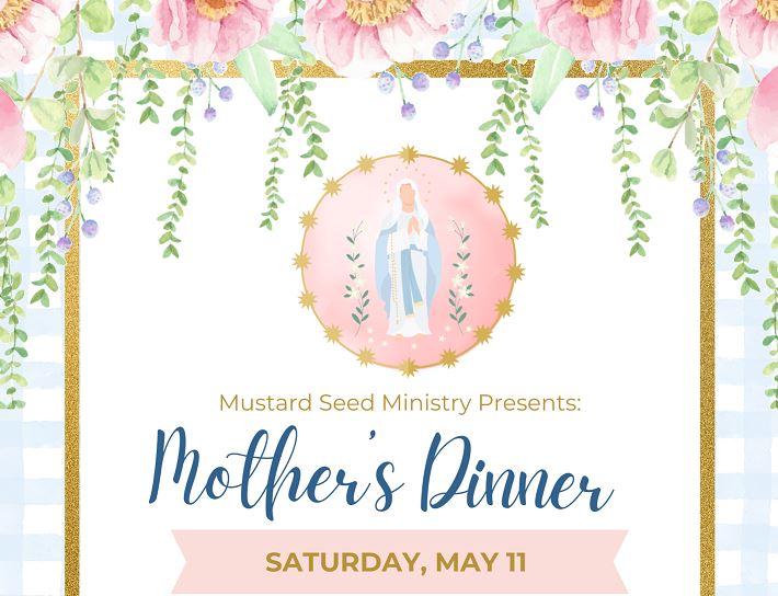 Mustard Seed Ministry: Mother’s Dinner
